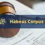 Habeas Corpus
