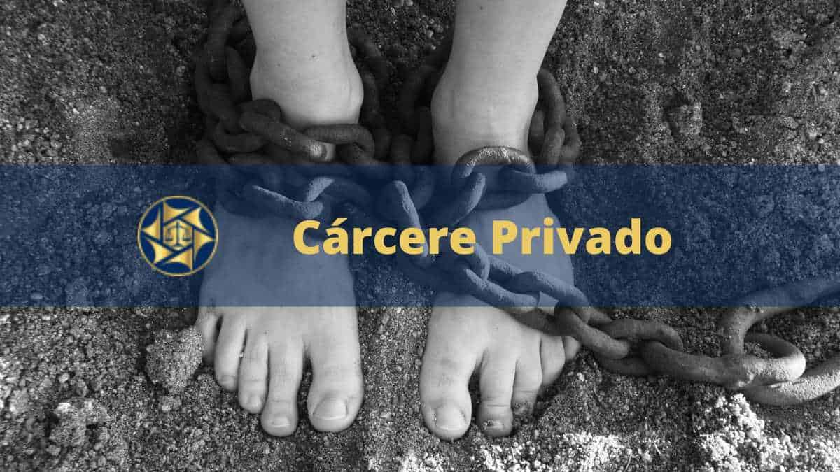 O Que Significa Cárcere Privado