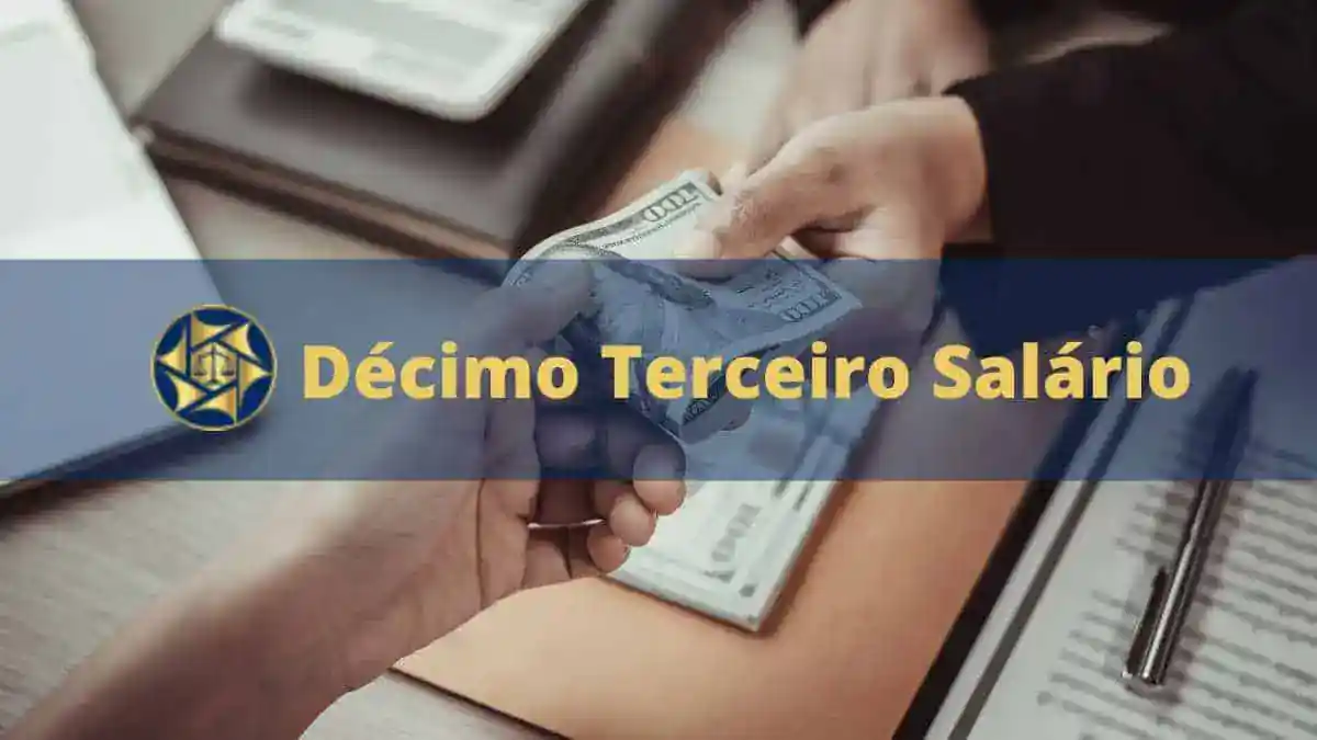 Décimo terceiro salário, guia completo e atualizado